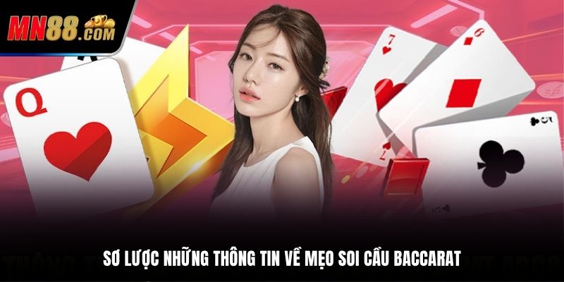 Sơ lược những thông tin về mẹo soi cầu baccarat